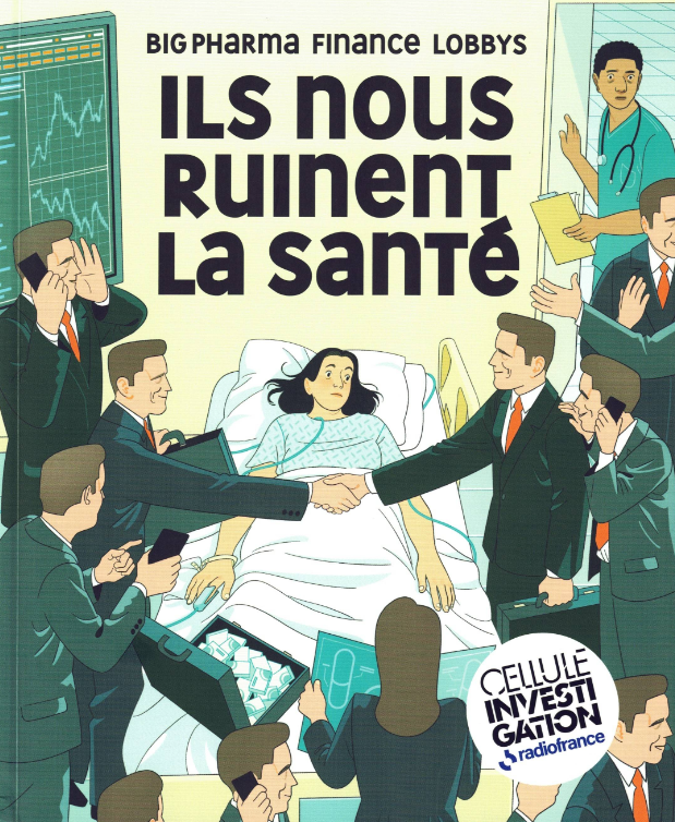 « ILS NOUS RUINENT LA SANTE ». Hors série Radio-France La Revue Dessinée